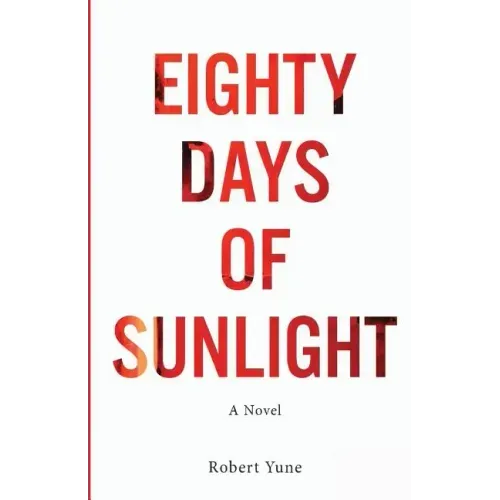 Eighty Days of Sunlight