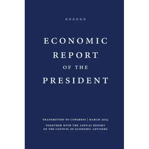 Economic Report of the President 2023