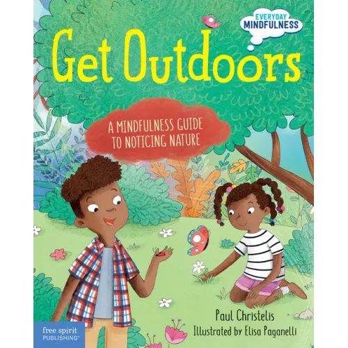 Get Outdoors: A Mindfulness Guide to Noticing Nature