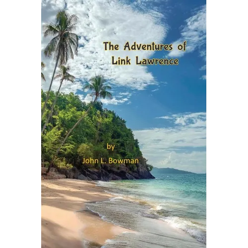 The Adventures of Link Lawrence