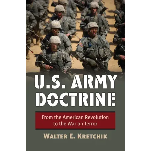 U.S. Army Doctrine: From the American Revolution to the War on Terror