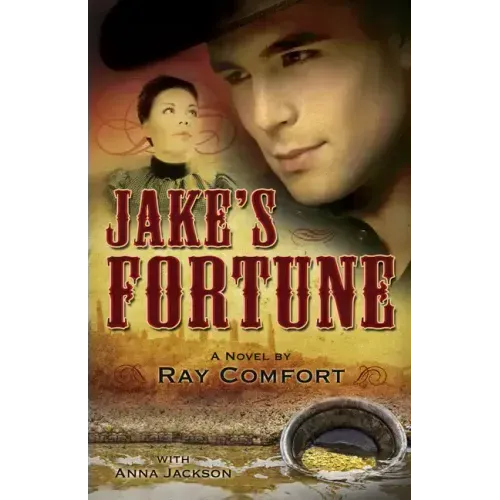 Jake's Fortune: Historical Fiction at It's Best