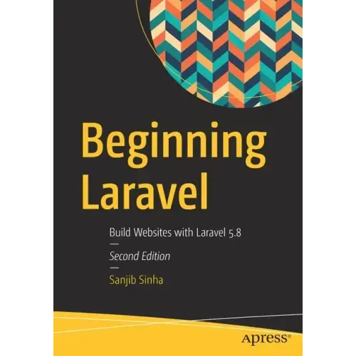 Beginning Laravel: Build Websites with Laravel 5.8
