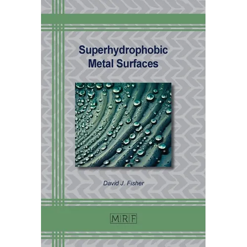 Superhydrophobic Metal Surfaces
