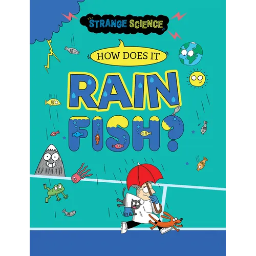 How Does It Rain Fish?