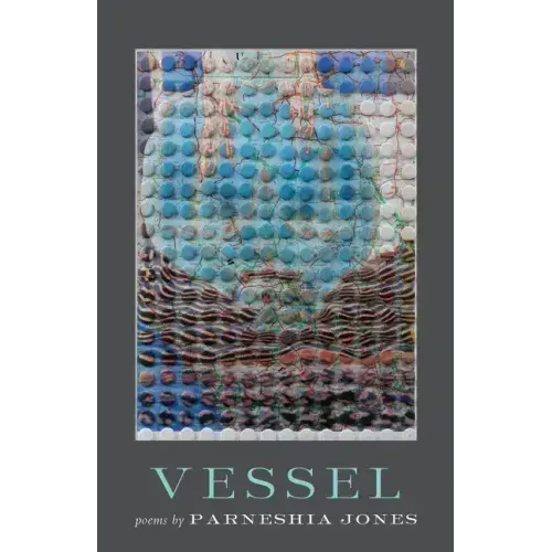 Vessel: Poems
