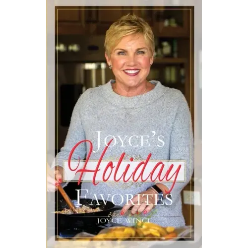 Joyce's Holiday Favorites