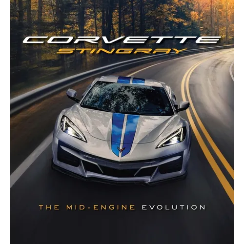 Corvette Stingray: The Mid-Engine Evolution