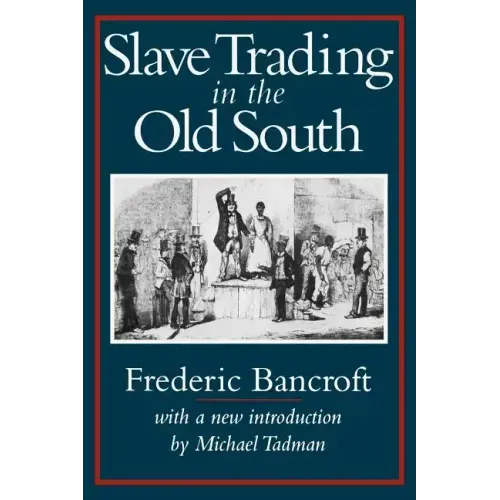 Slave Trading in the Old South