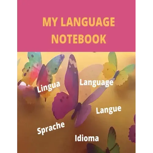 My Language Notebook: Ruled 6 sections Notebook with some useful expressions in different languages