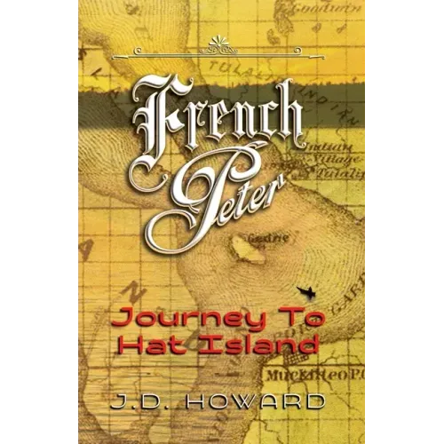French Peter: Journey To Hat Island