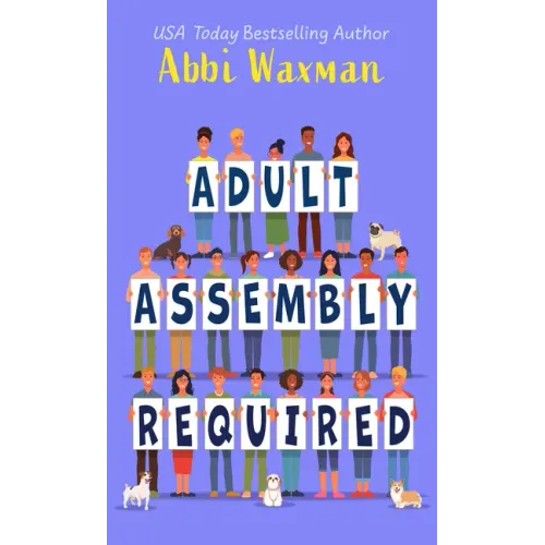 Adult Assembly Required