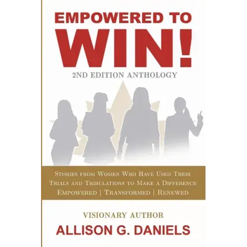 Empowered to Win, 2nd Edition Anthology