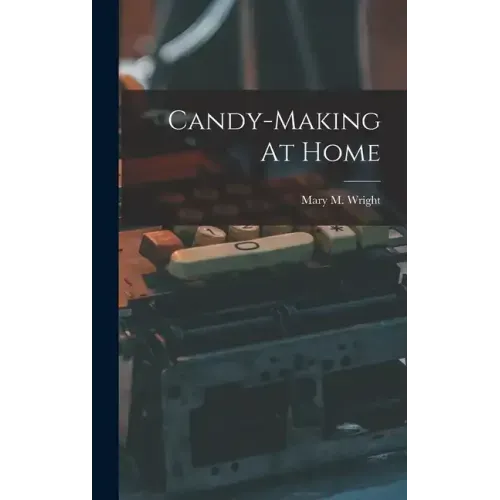 Candy-making At Home