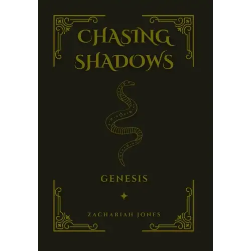 Chasing Shadows: Genesis