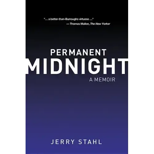 Permanent Midnight: A Memoir