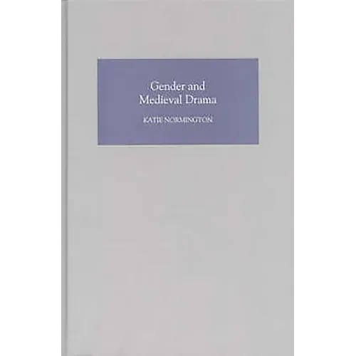 Gender and Medieval Drama