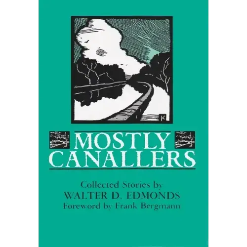 Mostly Canallers: Collected Stories