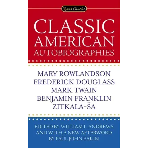 Classic American Autobiographies