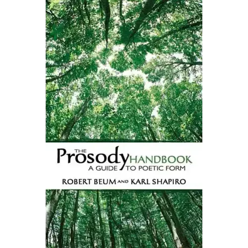 The Prosody Handbook: A Guide to Poetic Form