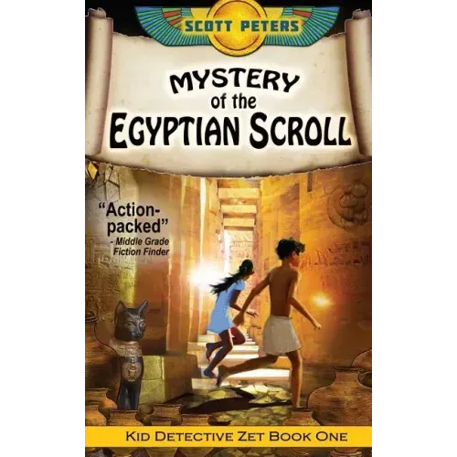 Mystery of the Egyptian Scroll: An Ancient Egypt Kids Book
