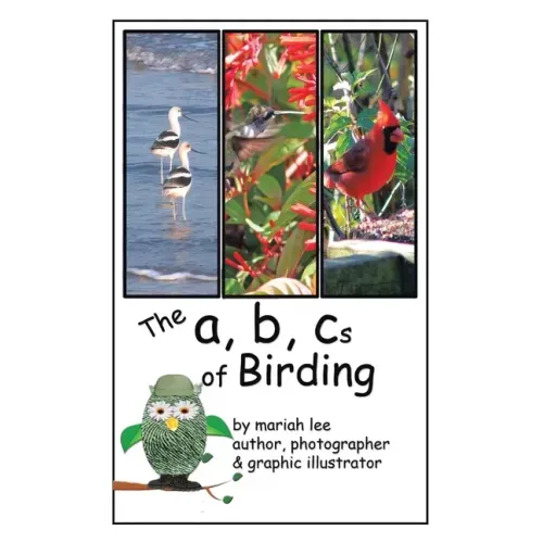 The A, B, Cs of Birding