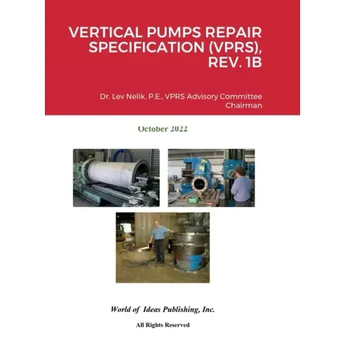 Vertical Pumps Repair Specification (Vprs), Rev. 1b