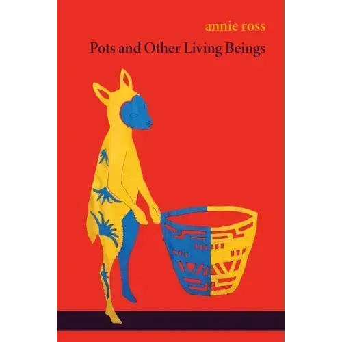 Pots and Other Living Beings