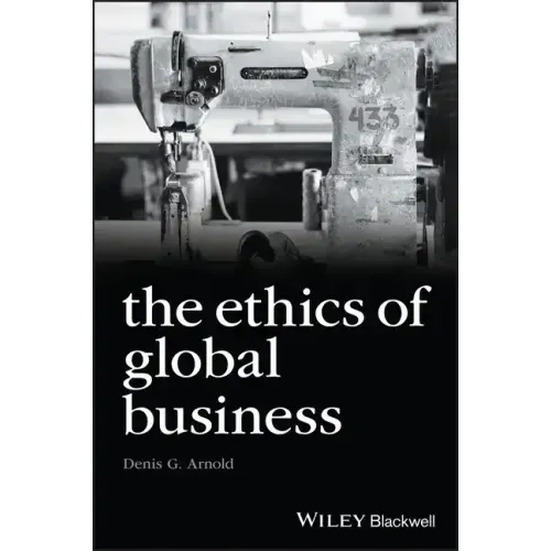 The Ethics of Global Business