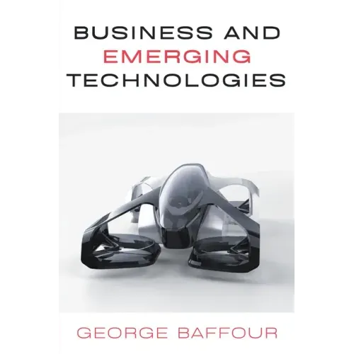 Business and Emerging Technologies