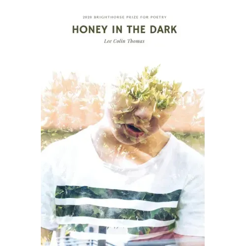 Honey in the Dark