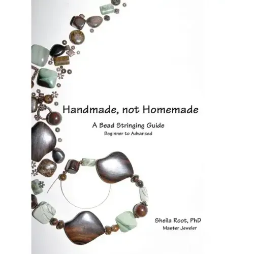 Handmade, not Homemade: A Bead Stringing Guide