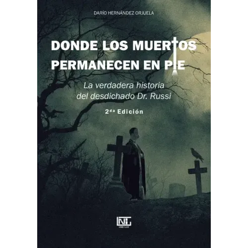 Donde los muertos permanecen en pie
