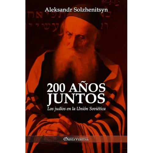 200 años juntos: Los judíos en la Unión Soviética