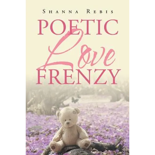 Poetic Love Frenzy