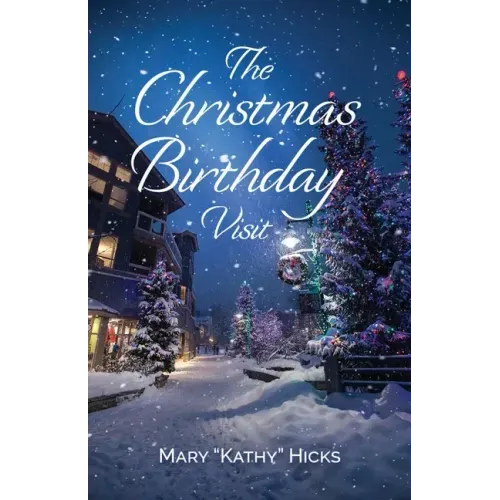 The Christmas Birthday Visit