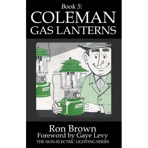 Book 5: Coleman Gas Lanterns