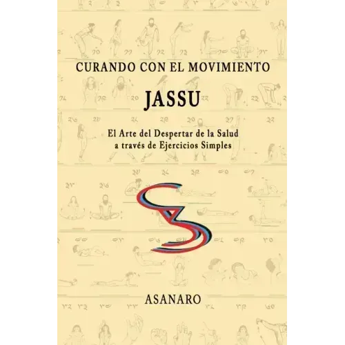 Curando con el Movimiento: Jassu