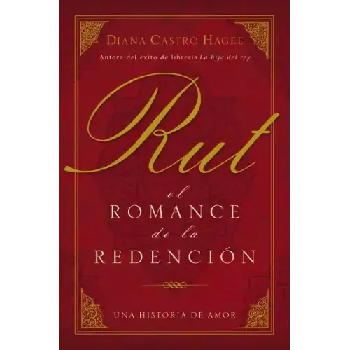 Rut: El Romance de la Redención