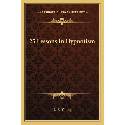 25 Lessons In Hypnotism
