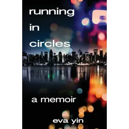 Running in Circles: A Memoir