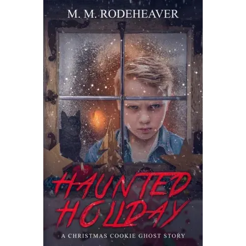 Haunted Holiday: A Christmas Cookie Ghost Story
