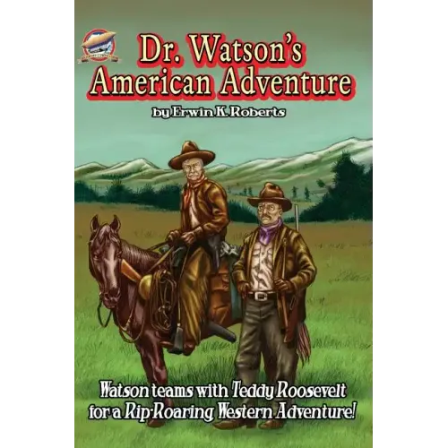 Dr. Watson's American Adventure