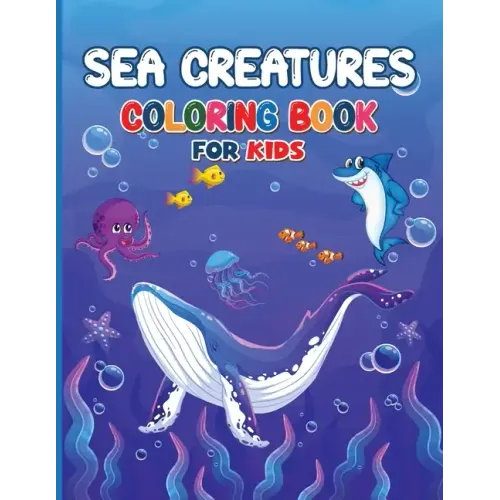 Sea Creatures Coloring Book for Kids