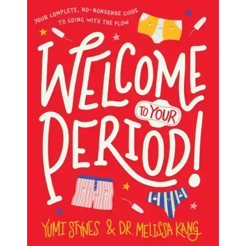 Welcome to Your Period!