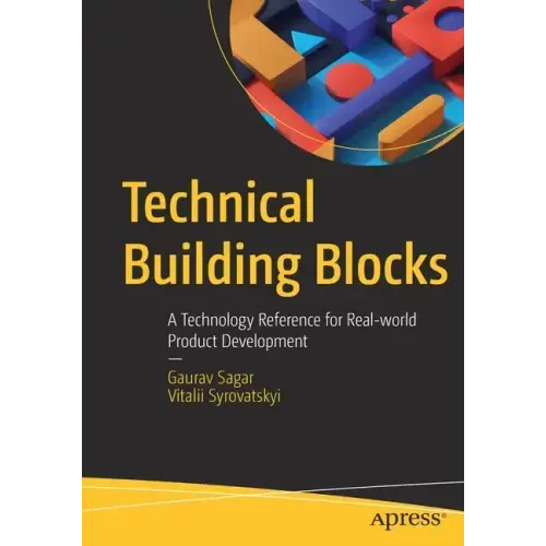 Technical Building Blocks: A Technology Reference for Real-World Product Development