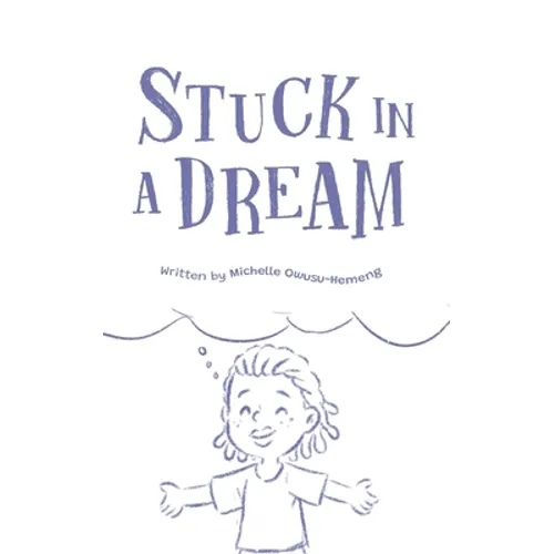 Stuck in a Dream