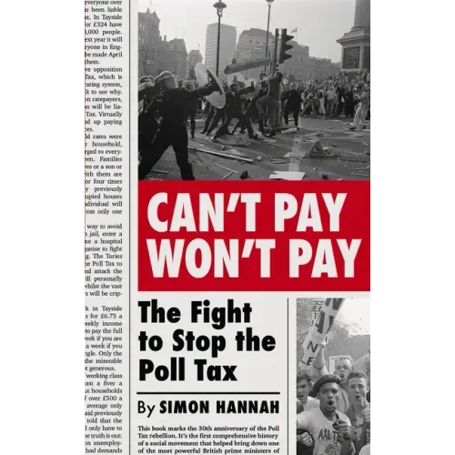 Can't Pay, Won't Pay: The Fight to Stop the Poll Tax