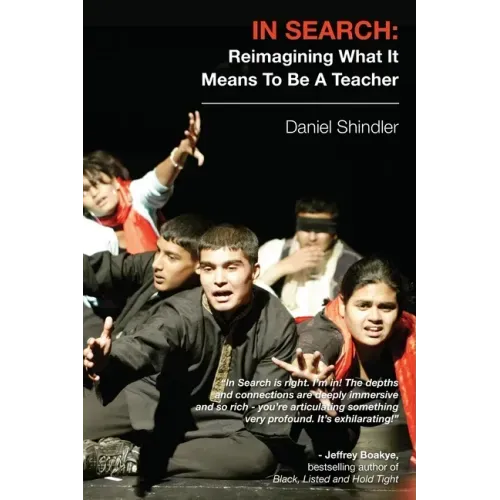 In Search: Reimagining What It Means To Be A Teacher