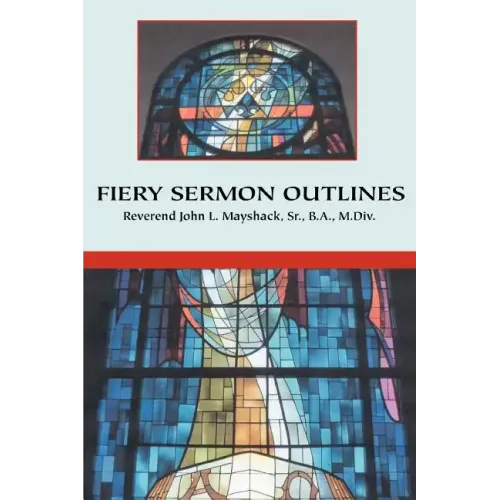 Fiery Sermon Outlines